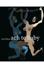 Ach te babyJózef Wilkoń