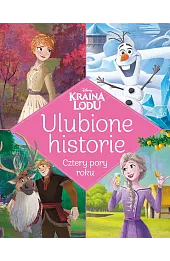 Ulubione historie. Cztery pory roku. Disney Kraina Lodu