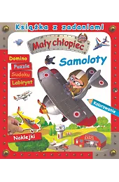Mały chłopiec. Książka z zadaniami. Samoloty