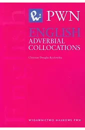 English Adverbial CollocationsChristian Douglas-Kozłowska