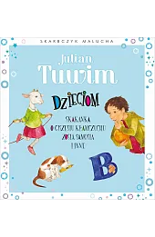 Skarbczyk malucha. Julian Tuwim dzieciom