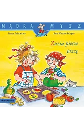 Mądra Mysz. Zuzia piecze pizzę