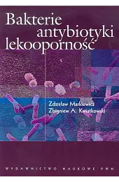 Bakterie antybiotyki lekooporność