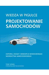 Wiedza w pigułce. Projektowanie samochodówLewin Tony