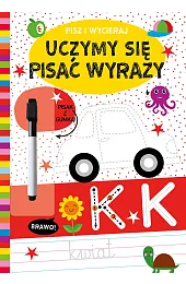 Pisz i wycieraj. Uczymy się pisać,zbiorowa Praca
