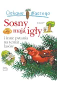 Ciekawe dlaczego sosny mają igły