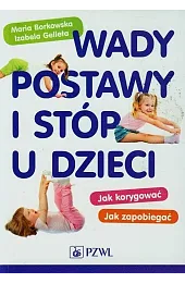Wady postawy i stóp u dzieciIzabela Gelleta