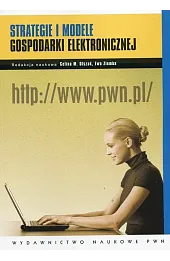 Strategie i modele gospodarki elektronicznej