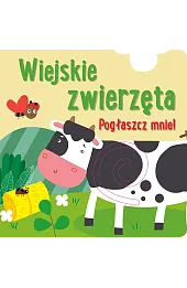 Pogłaszcz mnie! Wiejskie zwierzęta