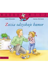 Mądra mysz. Zuzia odzyskuje humor