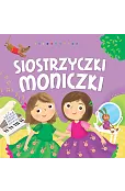 Siostrzyczki Moniczki