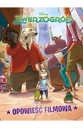 Zwierzogród. Opowieść filmowa. Disney)(tłum. Ewa Tarnowska