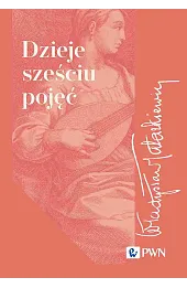 Dzieje sześciu pojęć