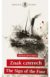 Sherlock Holmes. Znak czterech / The,Doyle Arthur Conan