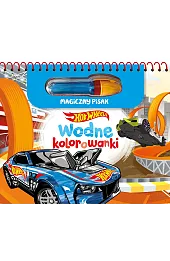 Hot Wheels. Kolorowanki wodne i magiczny pisak