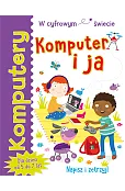 Komputery. Komputer i ja