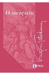 O szczęściuWładysław Tatarkiewicz