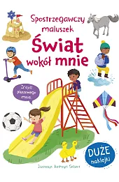 Spostrzegawczy maluszek. Świat wokół mnie