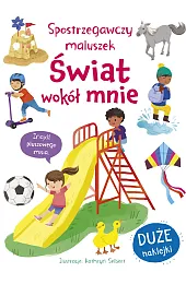 Spostrzegawczy maluszek. Świat wokół mnieBromage Fran