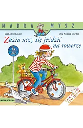 Mądra Mysz. Zuzia uczy się jeździć na rowerze