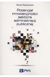 Potencjał innowacyjności sektora administracji publicznej