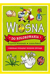 Wiosna do kolorowania - z kredkami,Babula Joanna