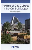 The Rise of City Cultures in the Central Europe