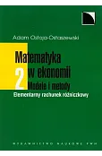Matematyka w ekonomii Modele i metody Tom 2