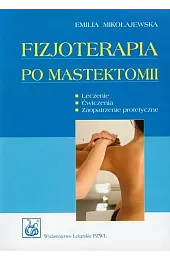 Fizjoterapia po mastektomiiEmilia Mikołajewska