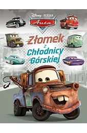 Złomek z Chłodnicy Górskiej. Disney Pixar Auta