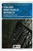Stalowe konstrukcje wsporcze napowietrznych linii elektroenergetycznych wysokiego napięcia