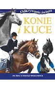 Odkrywanie świata. Konie i kuce