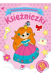 Bajeczna kolorowanka. Księżniczki
