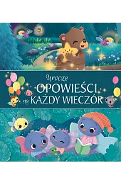 Urocze opowieści na każdy wieczór