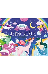 Jednorożce. Magiczne obrazki trójwymiarowe. RozkładankiPatrissi Elisa