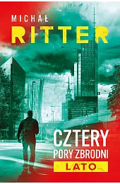 Cztery pory zbrodni. LatoMichał Ritter