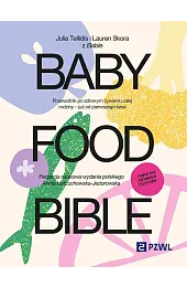 Baby Food Bible. Przewodnik po zdrowym,Łańcuchowska-Jeziorowska Aneta