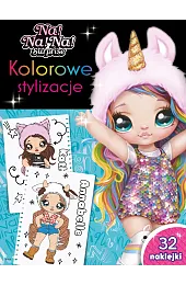 Kolorowe stylizacje. Na! Na! Na! Surprisezbiorowa Praca