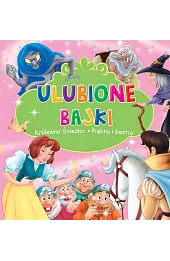 Ulubione Bajki: Królewna Snieżka i Piękna i Bestia