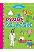 Książeczka sześciolatka. Rysuję szlaczki
