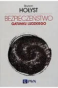 Bezpieczeństwo gatunku ludzkiego Tom 4