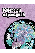 Kolorowy odpoczynek