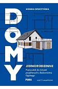 Domy jednorodzinne. Przewodnik do ćwiczeń projektowych z budownictwa ogólnego