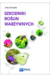 Szkodniki roślin warzywnychSzwejda Jerzy