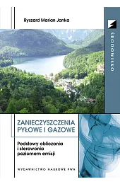 Zanieczyszczenia pyłowe i gazoweJanka Ryszard Marian