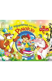 Trójwymiarowy świat bajek. Pinokio. Rozkładanki