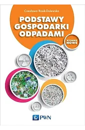 Podstawy gospodarki odpadamiRosikDulewska Czesława