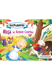 Alicja w Krainie Czarów. Moje bajeczki. Rozkładanki
