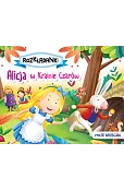 Alicja w Krainie Czarów. Moje bajeczki. Rozkładanki