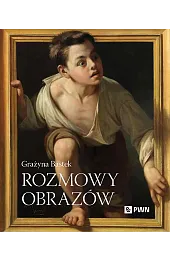 Rozmowy obrazówGrażyna Bastek